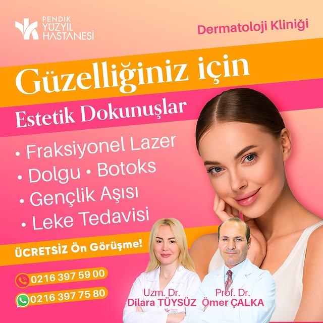 Özel Pendik Yüzyıl Hastanesi, Dermatoloji Kliniği'nde Estetik Hizmetler Sunuyor