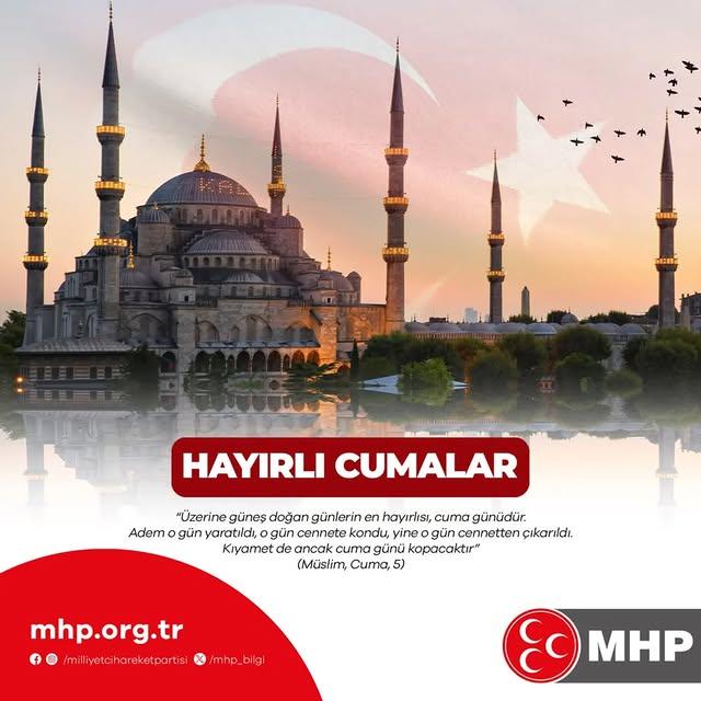 Elmadağ MHP İlçe Başkanlığı'ndan Cuma Mesajı