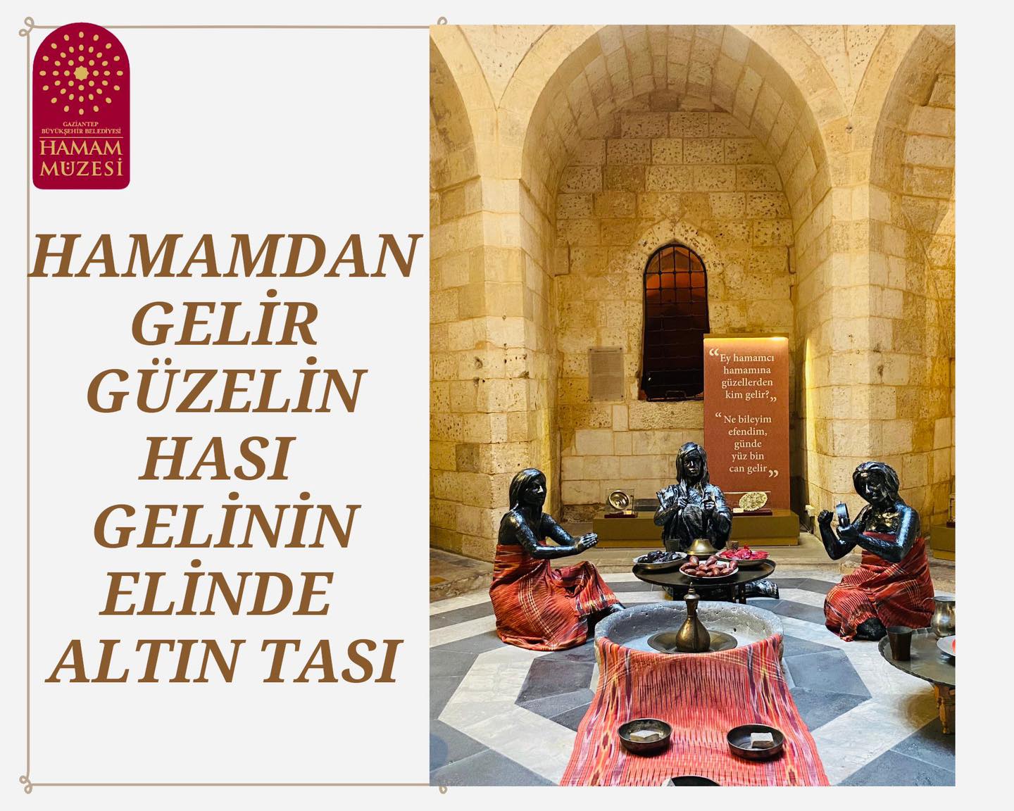 Gaziantep Hamam Kültüründe Gelin Hamamının Önemi