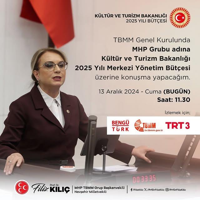  TBMM Genel Kurulu'nda MHP Grubu Tarafından Kültür ve Turizm Bakanlığı Bütçesi Konuşulacak