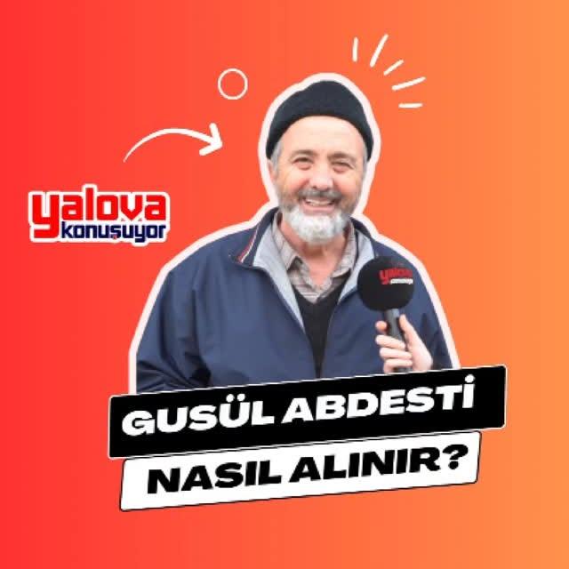 Yalova'da Gusül Abdesti Nasıl Alınır?