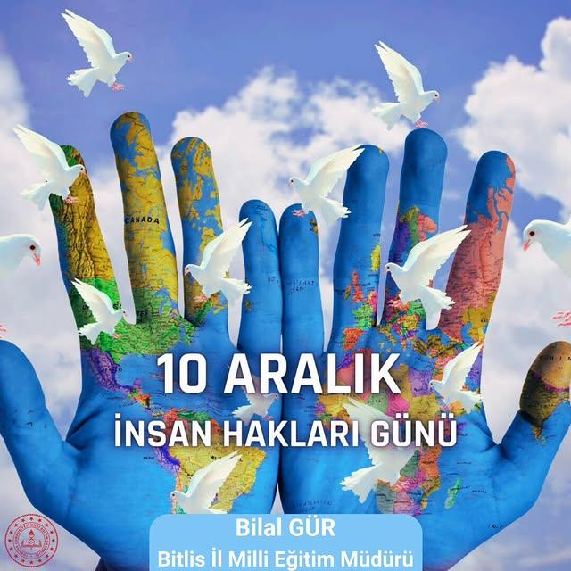 10 Aralık Dünya İnsan Hakları Günü Kutlu Olsun!