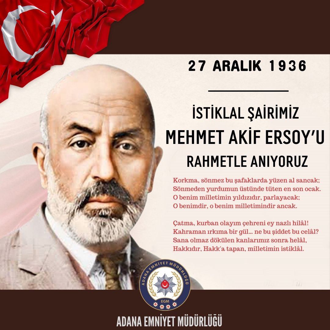 İstiklal Marşı Şairi Mehmet Akif Ersoy'u Anıyoruz