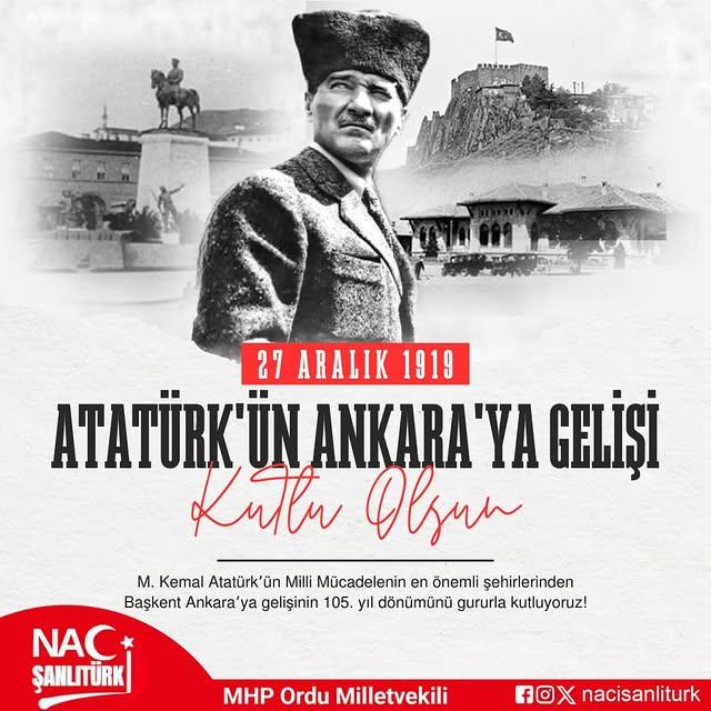 Gazi Mustafa Kemal Atatürk'ün Ankara'ya Gelişinin 105. Yıldönümü Kutlanıyor