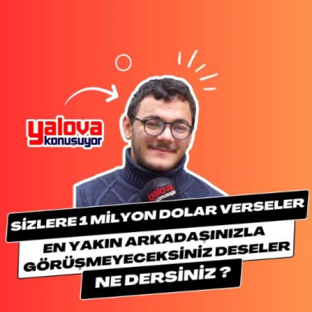 Arkadaşlık İlişkileri Yalova'da Masaya Yatırıldı