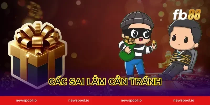 Các sai lầm cần tránh
