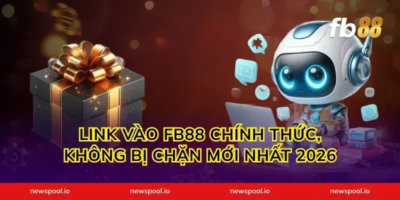 Link vào FB88 chính thức, không bị chặn mới nhất 2026
