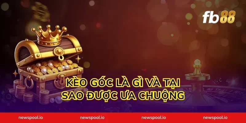 Kèo Góc Là Gì Và Tại Sao Được Ưa Chuộng