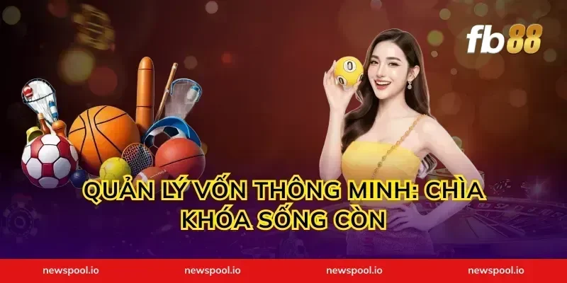 Quản Lý Vốn Thông Minh: Chìa Khóa Sống Còn