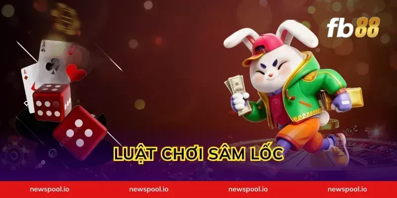 Luật Chơi Sâm Lốc
