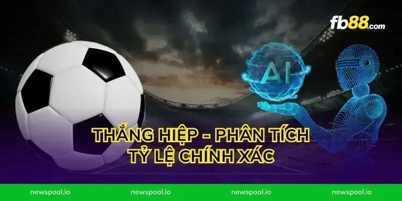 Thắng Hiệp - Phân Tích Tỷ Lệ Chính Xác