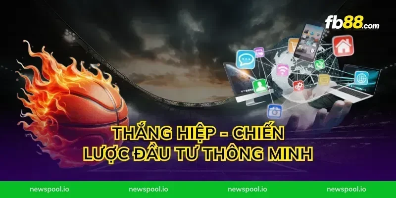 Thắng Hiệp - Chiến Lược Đầu Tư Thông Minh