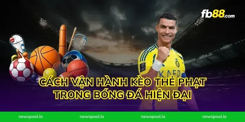 Cách vận hành kèo thẻ phạt trong bóng đá hiện đại