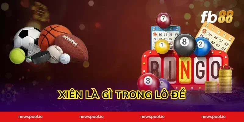 Xiên Là Gì Trong Lô Đề